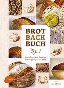 Brotbackbuch Nr. 1 von Lutz Geißler